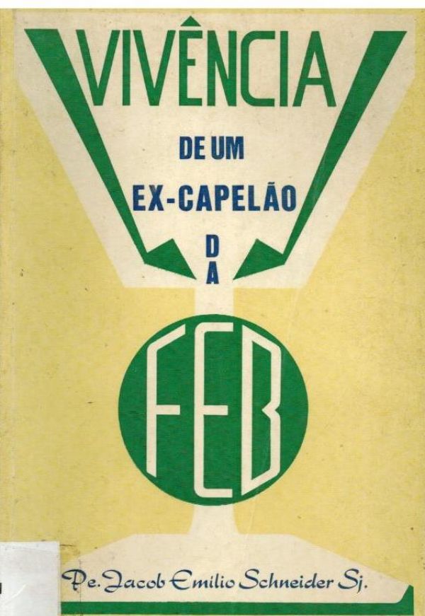 Vivência de um Ex-Capelão da FEB